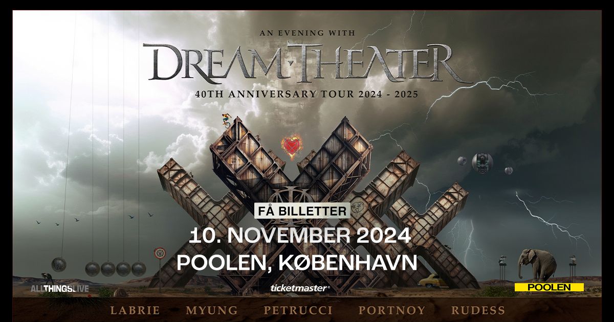 F\u00e5 billetter!! Dream Theater - 10. november - Poolen