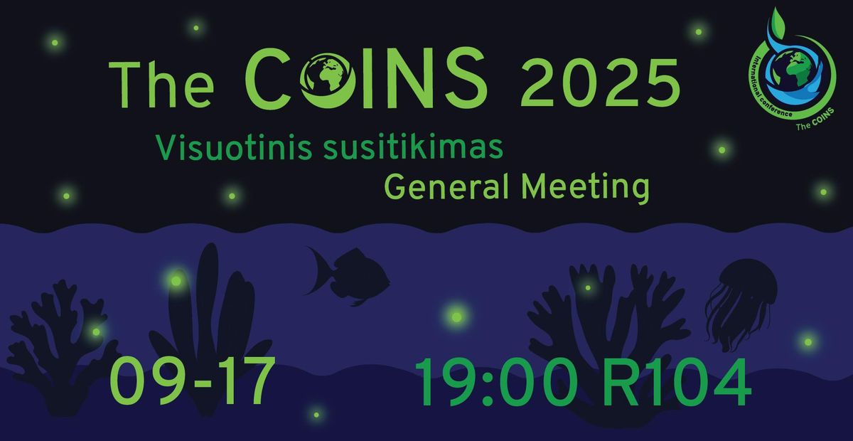 Pirmasis The COINS 2025 Visuotinis susitikimas \/ First General Meeting of The COINS 2025