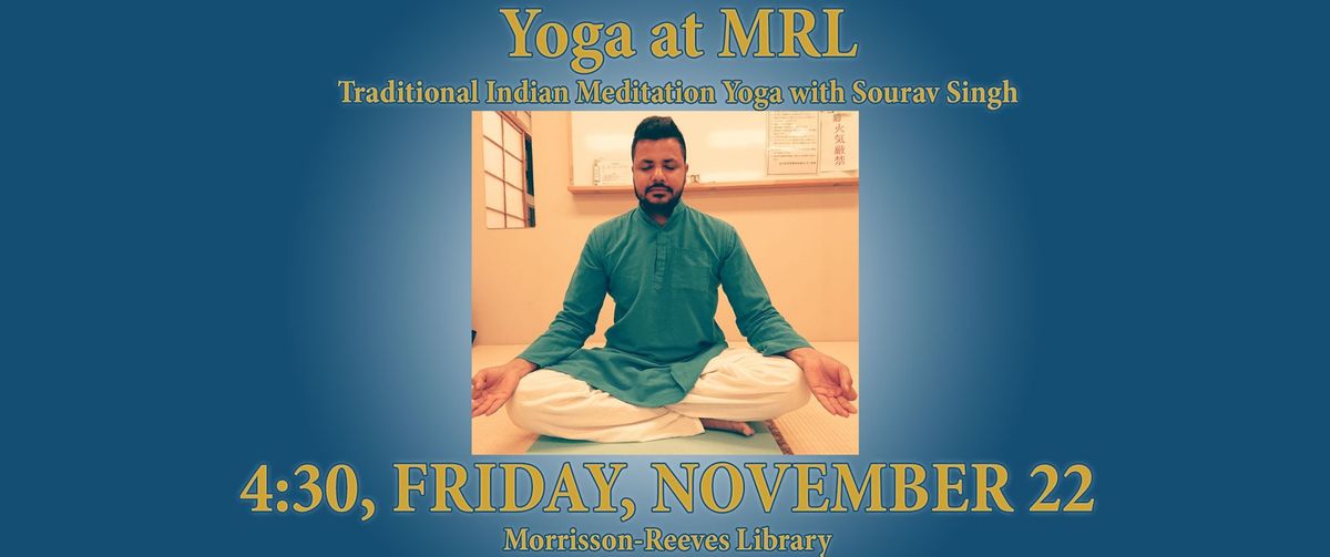 Traditional Indian Meditation Yoga at MRL