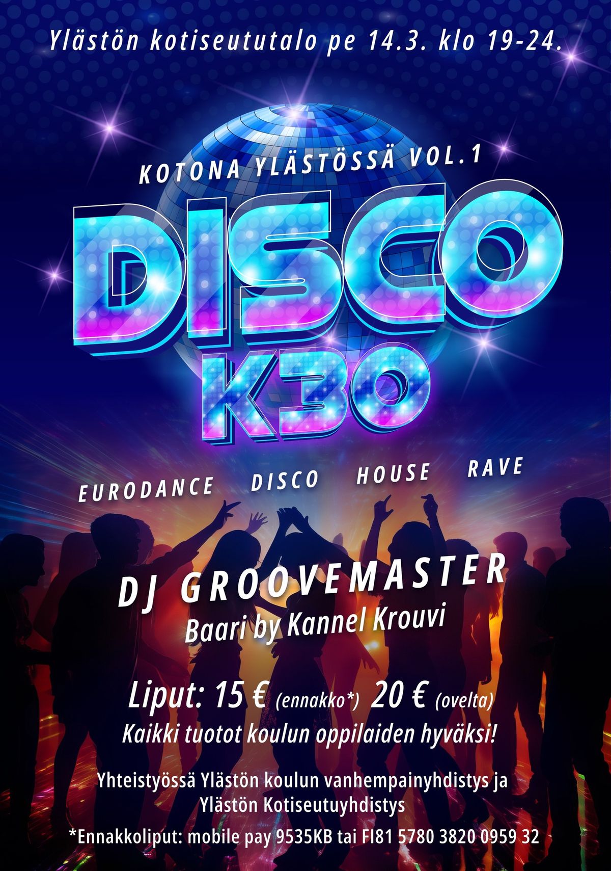 Kotona Yl\u00e4st\u00f6ss\u00e4 - Disco K30 