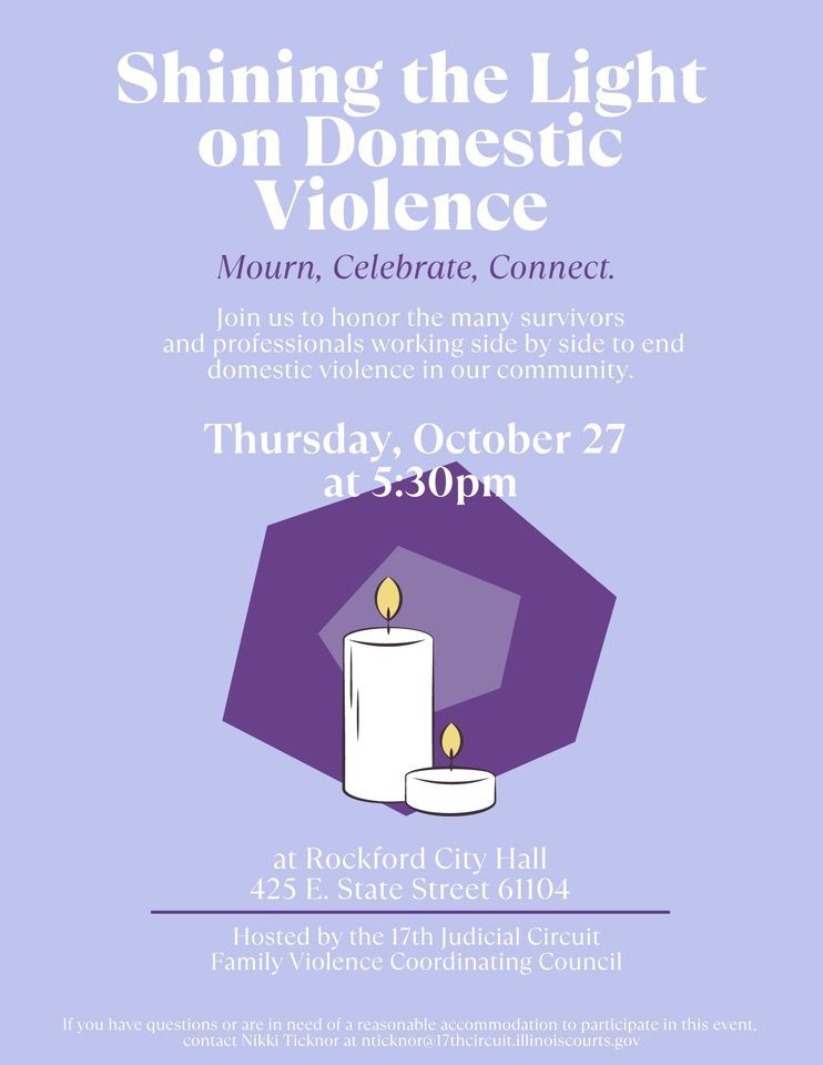 Shining the Light on Domestic Violence Ceremony , City of Rockford ...