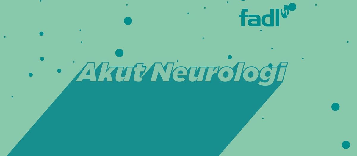 Akut Neurologi d. 12\/11 kl. 17-21