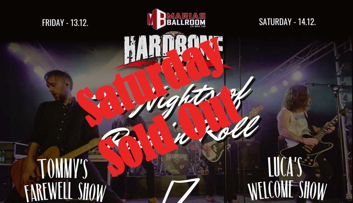 Hardbone - SOLD OUT - End Of Year Party \/ Plus Special Guests: Velvet Rush \/ DAY 2 