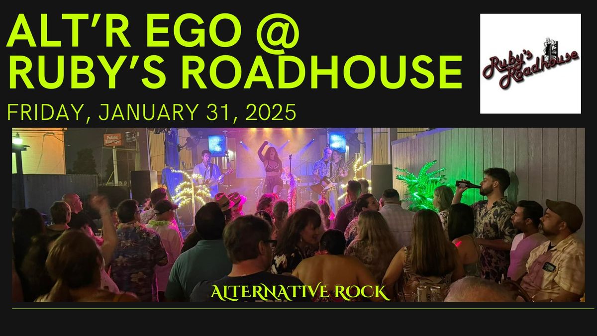 ALT'R EGO at Ruby's Roadhouse!