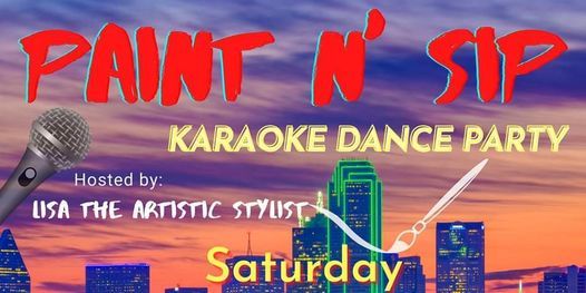 Paint n' Sip Karaoke Dance Party!
