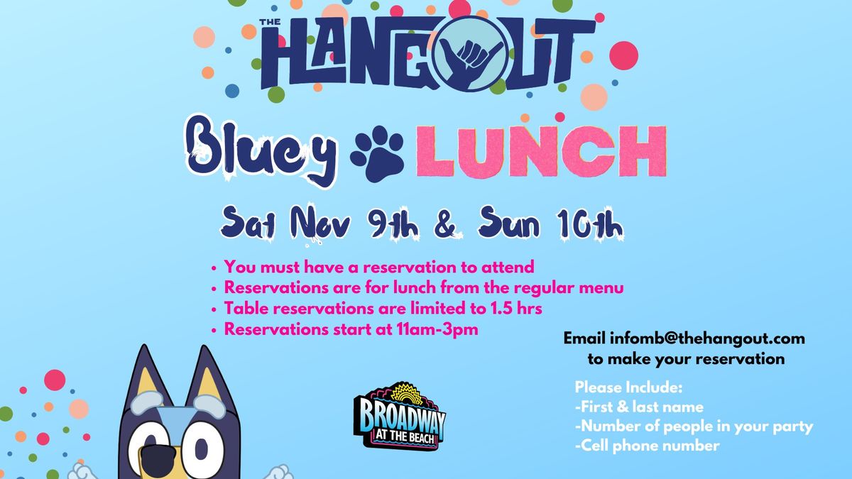 Bluey Lunch at The Hangout