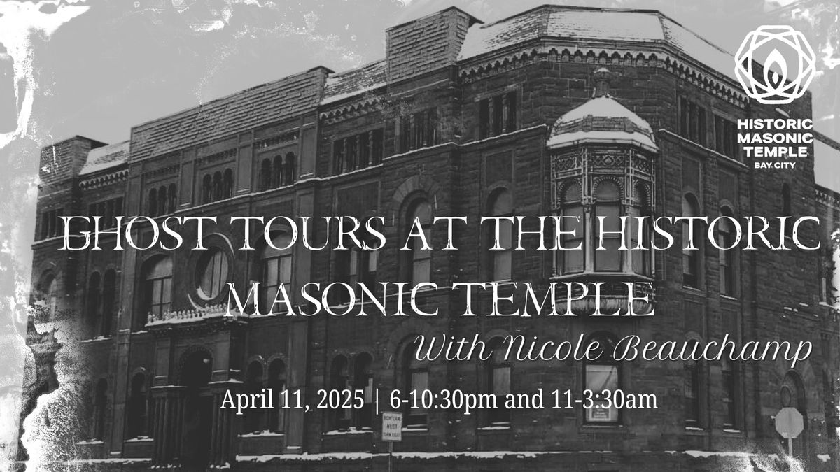 Ghost Tours at the Historic Masonic Temple