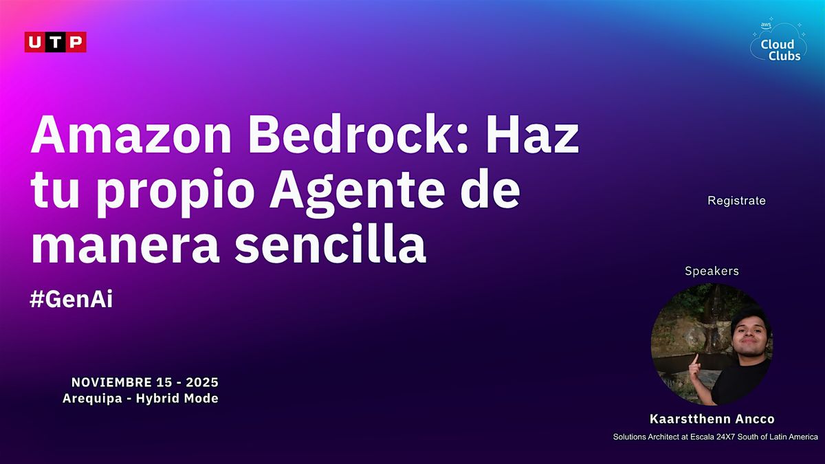 Amazon Bedrock: Haz tu propio agente de manera sencilla