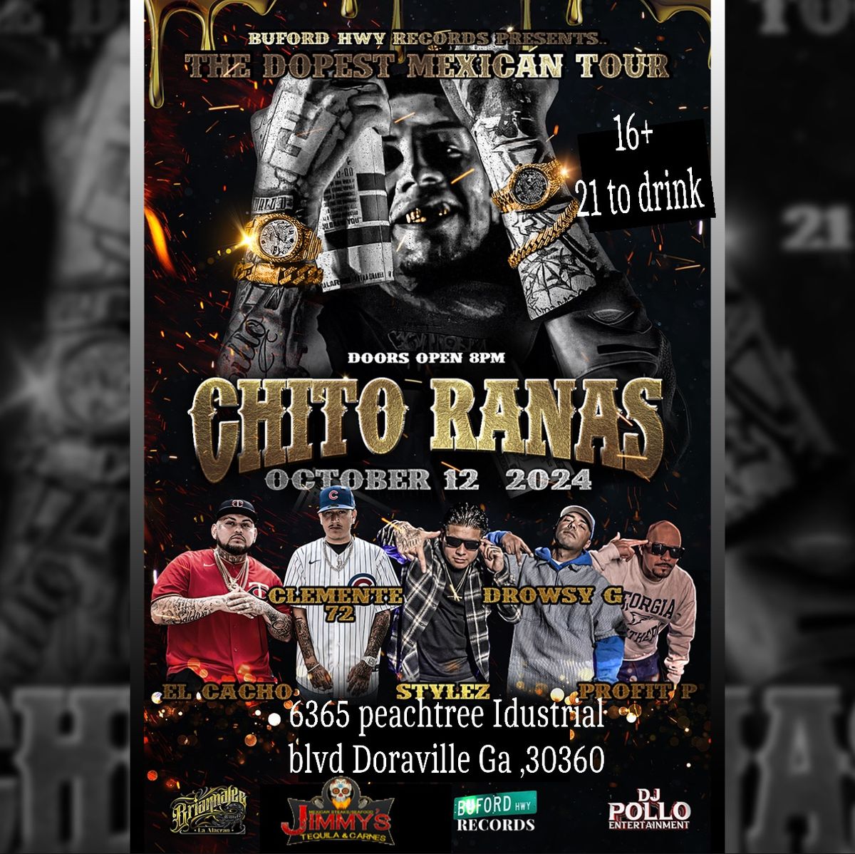 Buford Hwy Presents CHITO RANA$