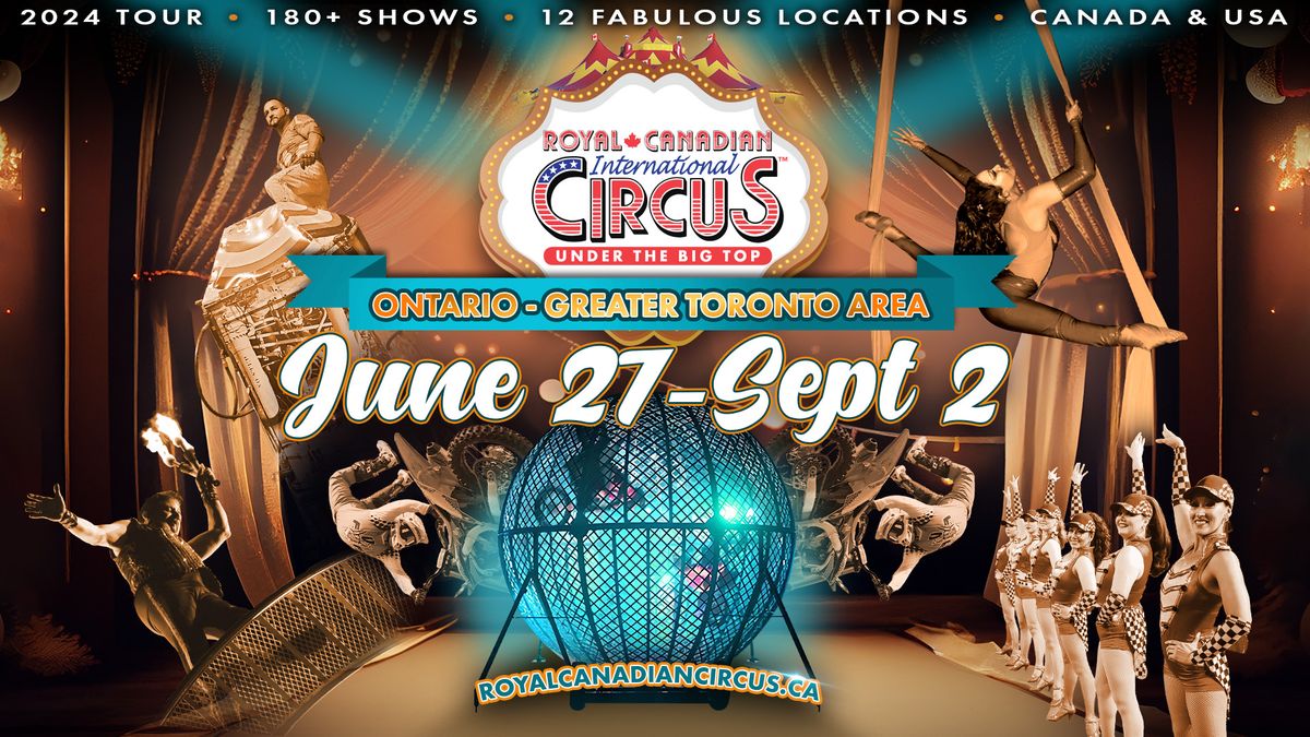 Royal Canadian International Circus - Mississauga, ON