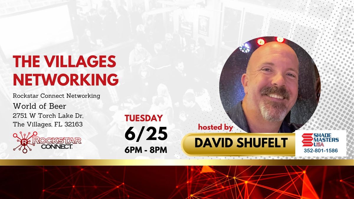 Free The Villages Networking powered by Rockstar Connect (June)