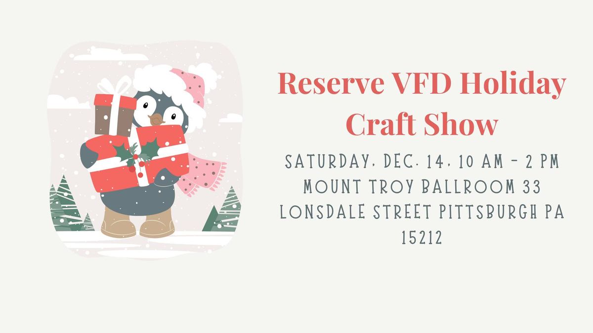 Reserve VFD Holiday Craft Show