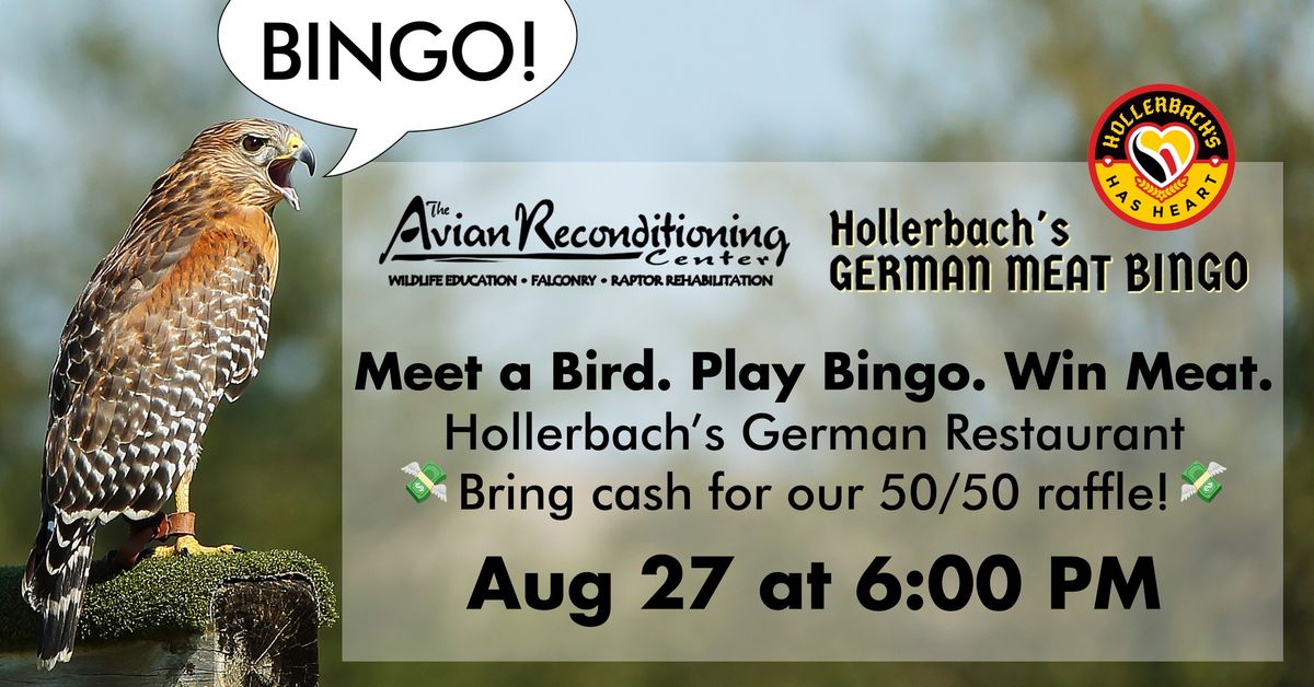 Hollerbach's Meat Bingo with the Avian Reconditioning Center