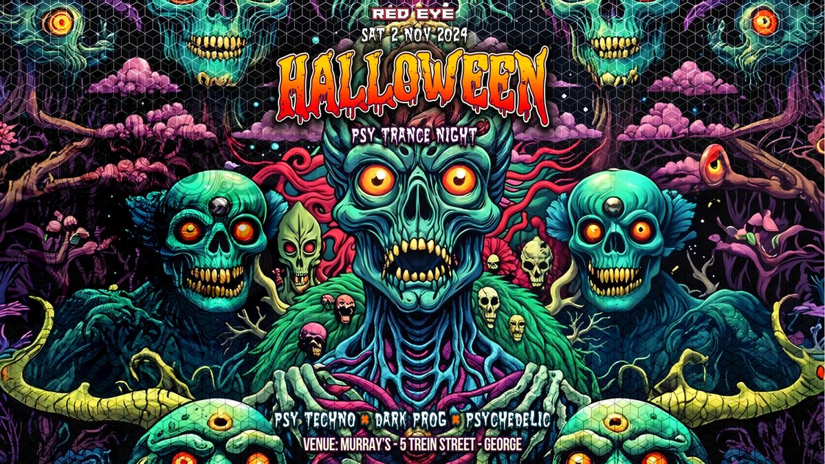 RED EYE - HALLOWEEN - Psy Trance Night