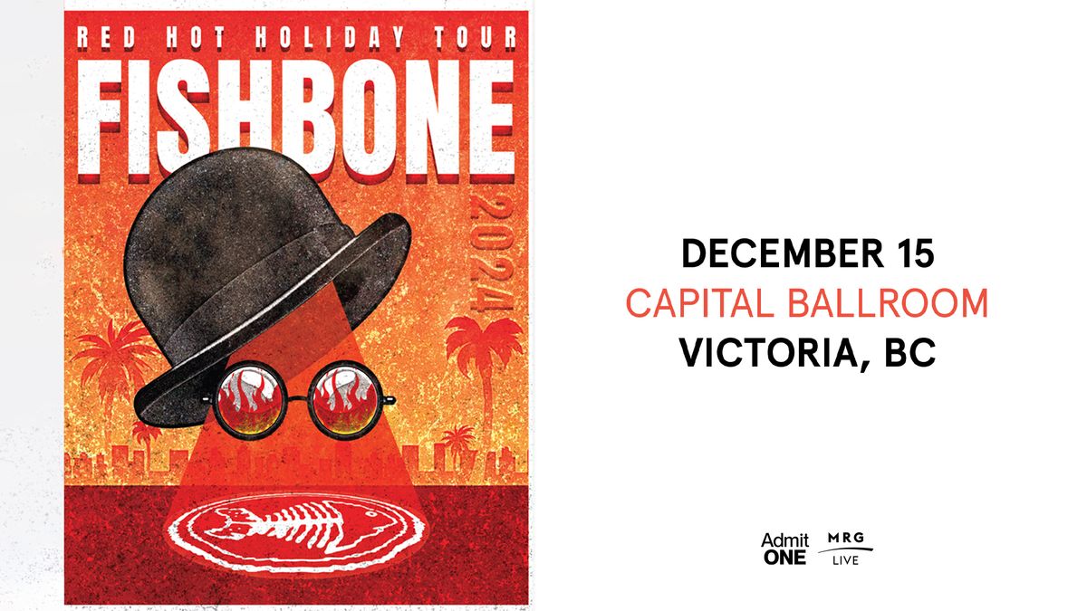 Fishbone - Red Hot Holiday Tour (Victoria)