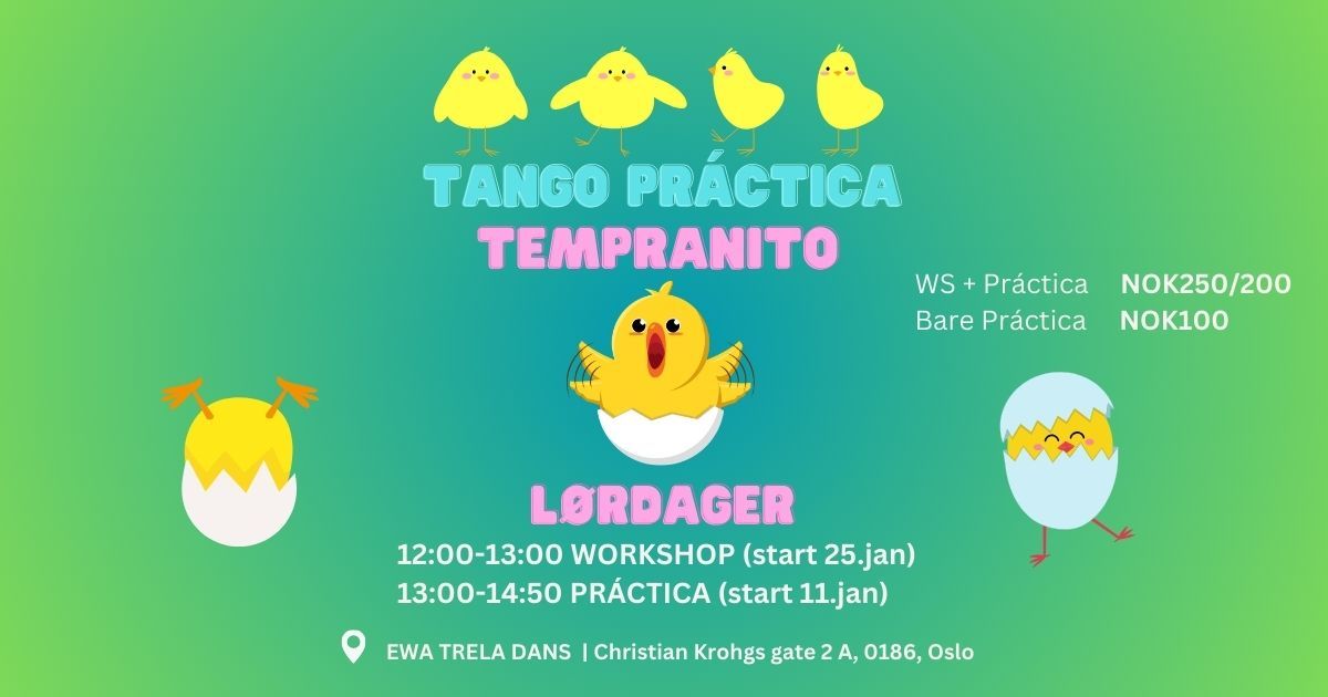 Tango Pr\u00e1ctica Tempranito & Workshops