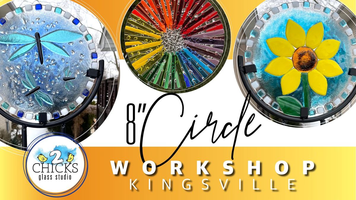 8" Circle - Fused Glass Workshop