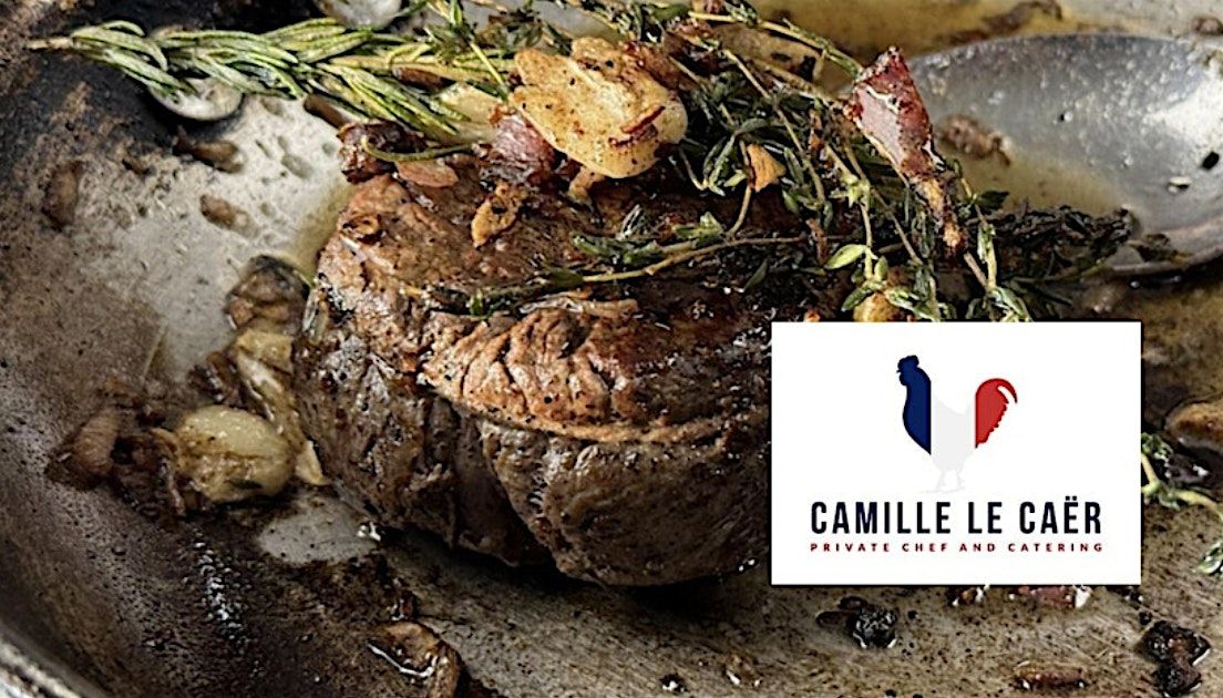 Cook & Dine\u00a9 : Filet Mignon Masterclass and 3-Course Dinner Event *