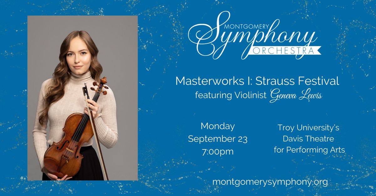 Masterworks I: Strauss Festival featuring Violinist Geneva Lewis