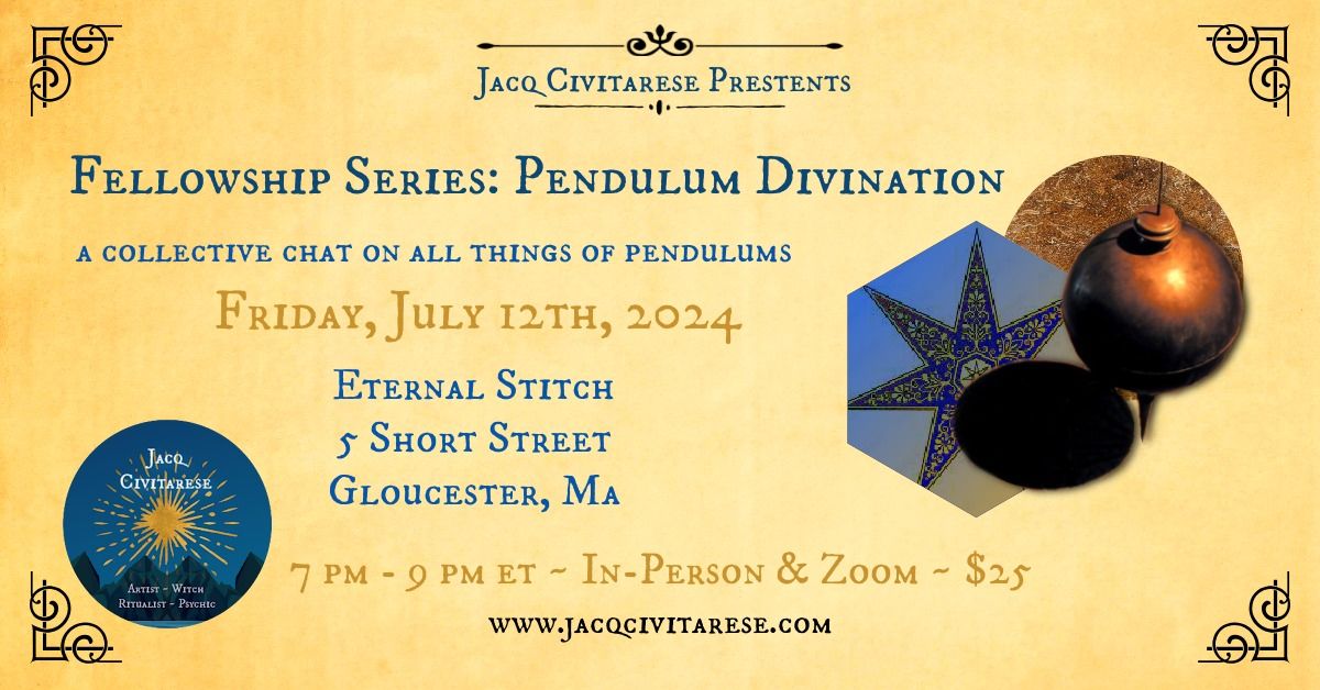 Pendulum Divination: Fellowship Series