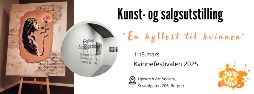 \u00abEn hyllest til kvinnen\u00bb Kunst- og salgsutstilling \ud83e\udde1