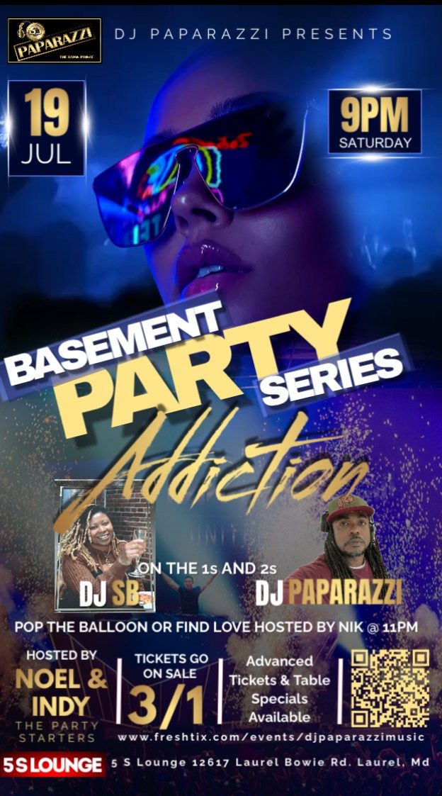 Basement Party Series : Addiction