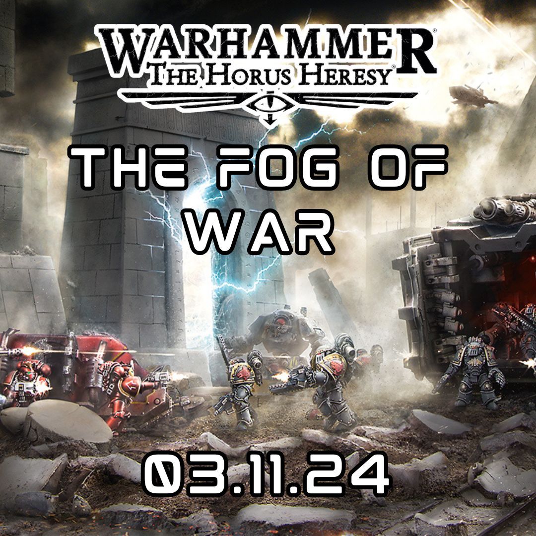 Horus Heresy: The Fog Of War