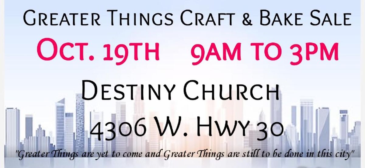 Greater Things - Craft & Bake Sale