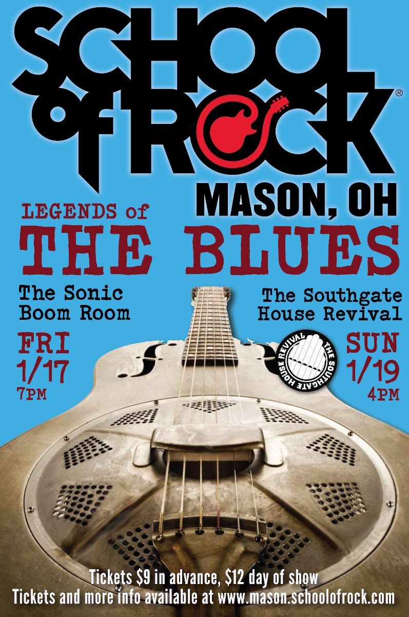 School of Rock Mason Presents rom Legends of the Blues, British Invasion...