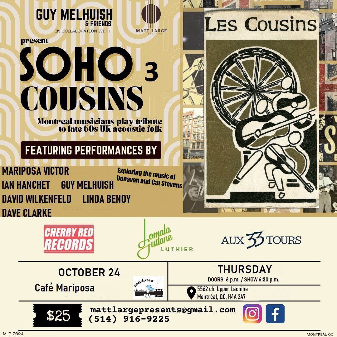 Guy Melhuish and Matt Large Presents: SOHO COUSINS 3