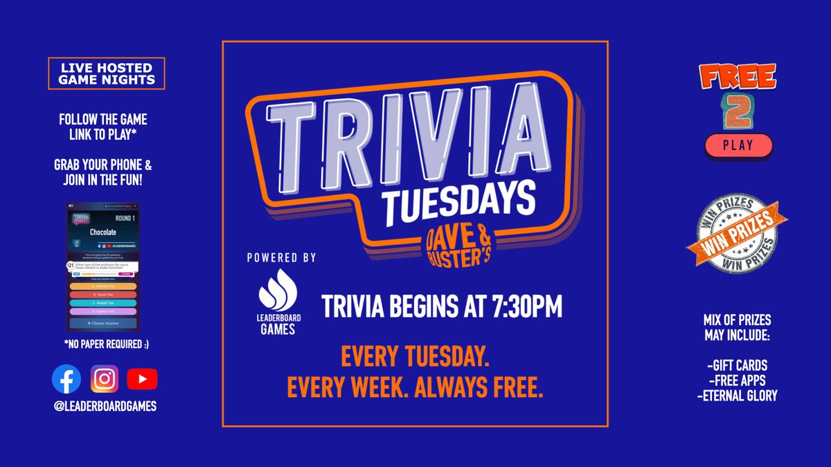 Trivia Night | Dave & Buster's - Fairfield CA - TUE 730p @LeaderboardGames