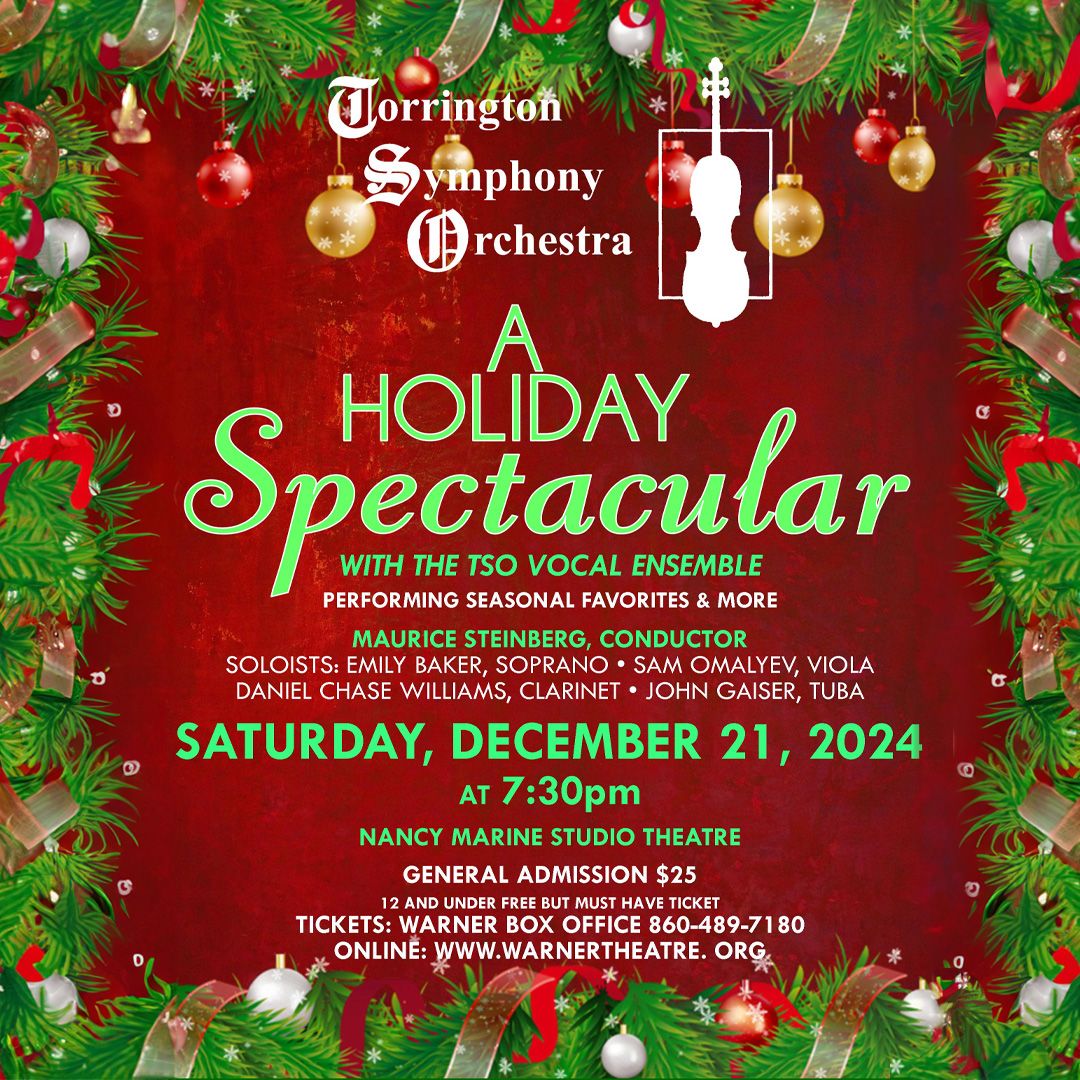 Torrington Symphony Orchestra - A Holiday Spectacular with the TSO Vocal Ensemble