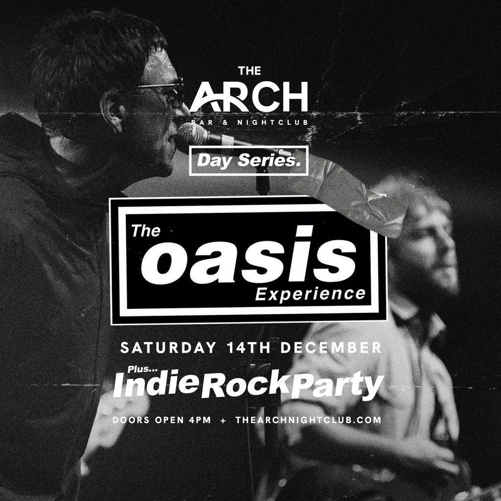 The Arch Day Series: The Oasis Experience