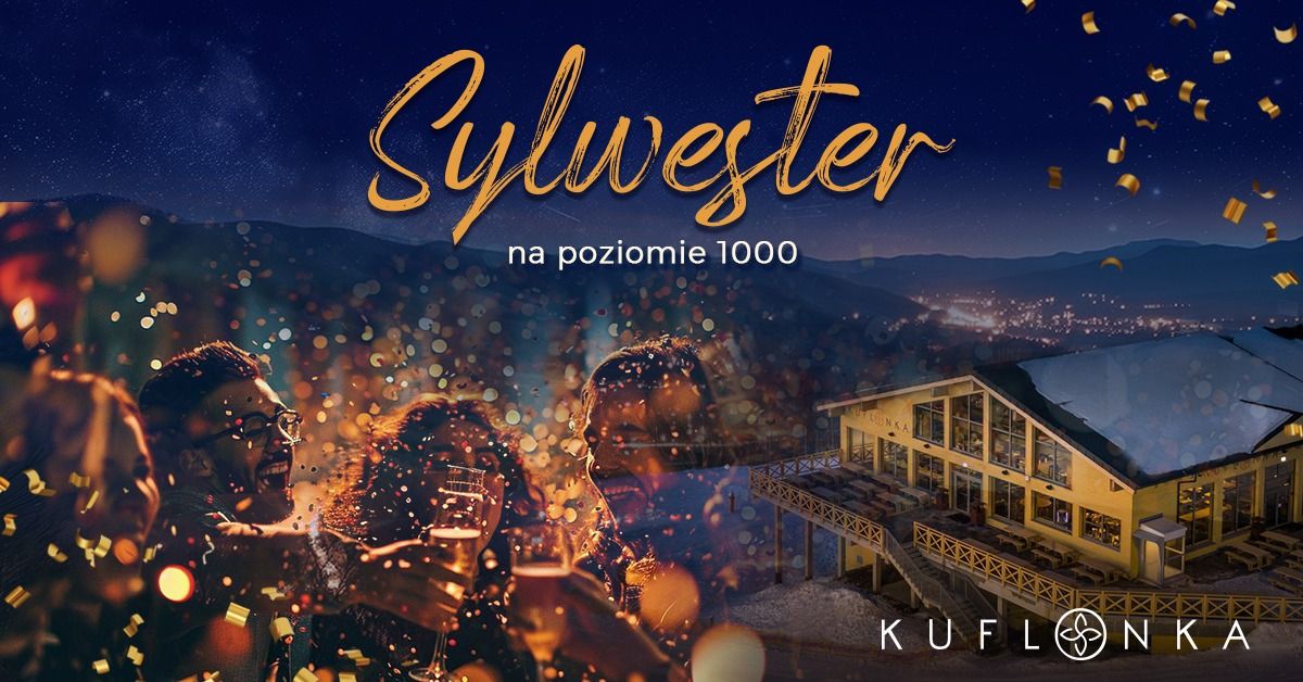 SYLWESTER NA POZIOMIE 1000 W SZCZYRKU 