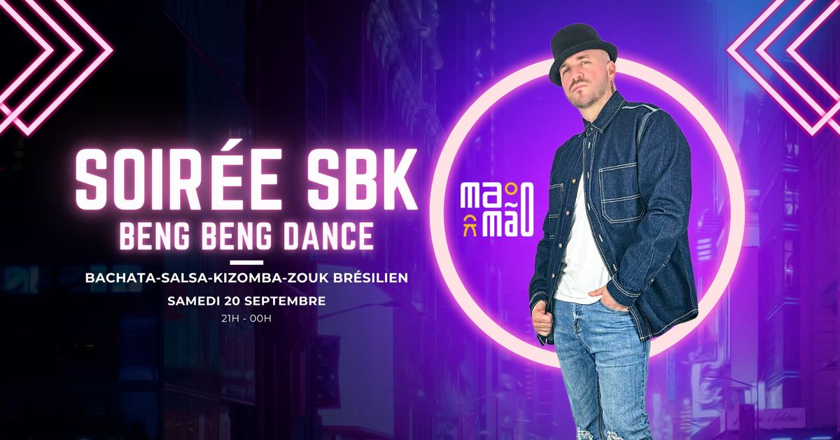 Soir\u00e9e SBK - BengBeng Dance | Mam\u00e3o ??