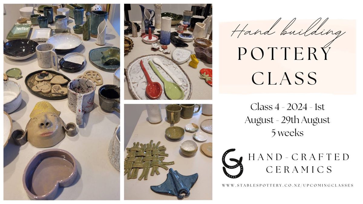 Hand-Building Pottery: Class 4 - 2024 - 1st August - 29th August 