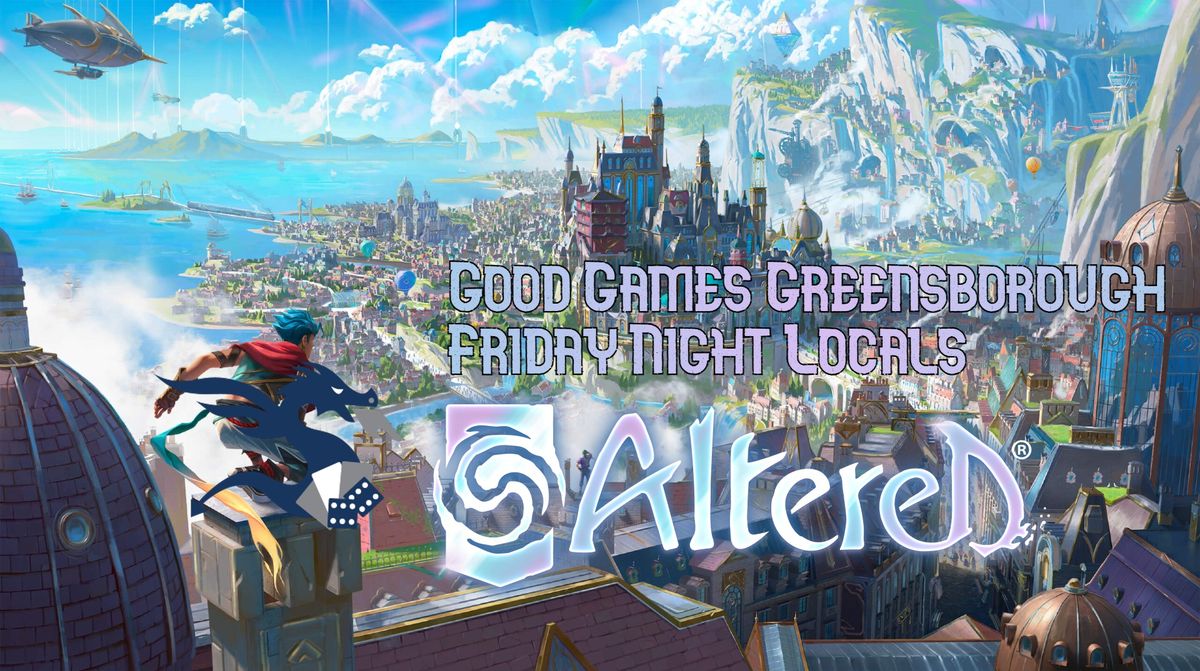 Altered TCG - Friday Night Constructed @ Good Games Greensborough