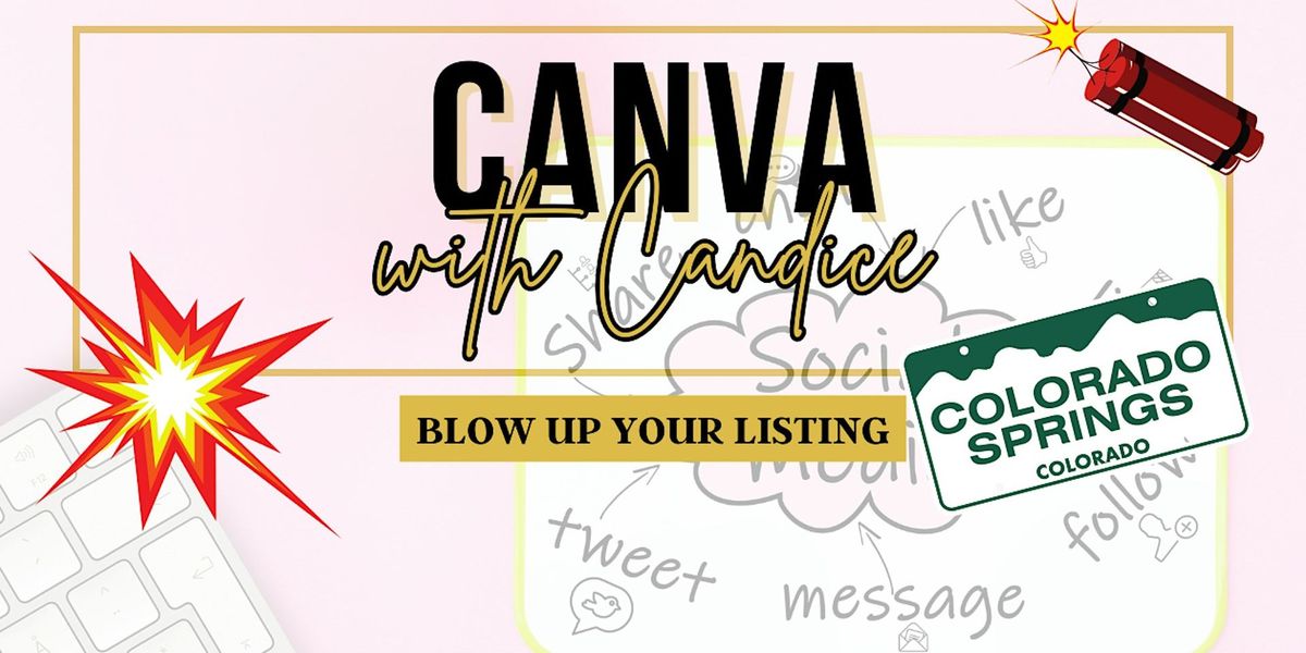 Canva With Candice 2.0 | Leverage Your Listing