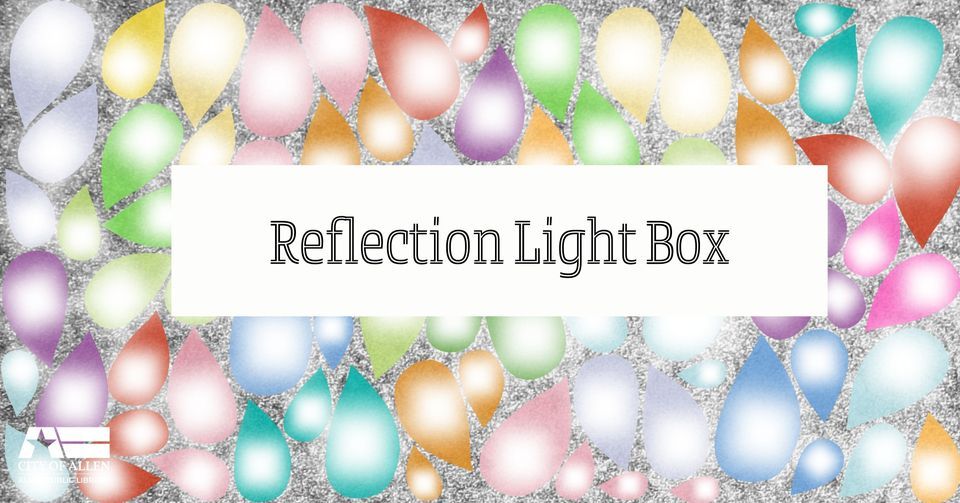 Reflection Light Box