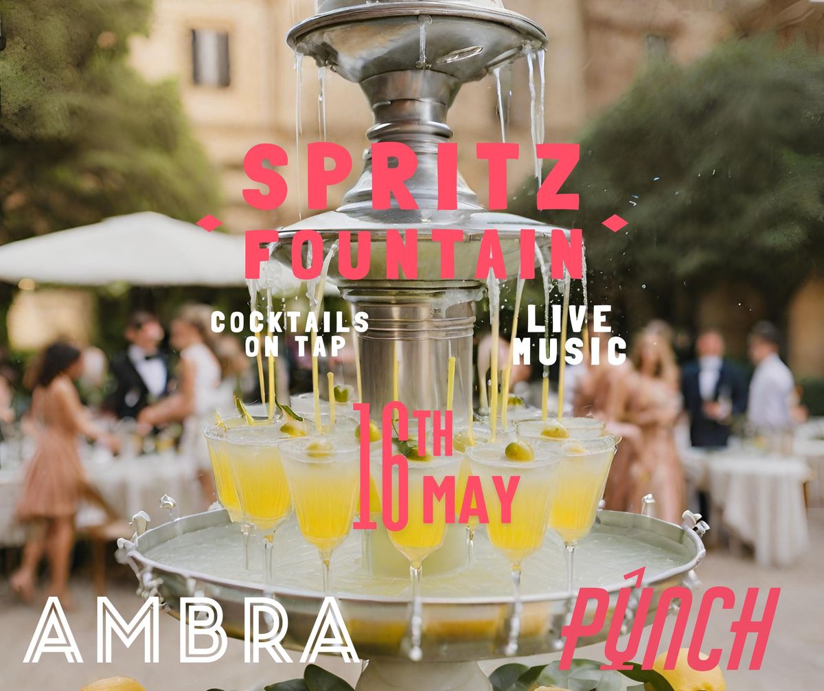 Spritz Fountain Ambra x Punch Drinks