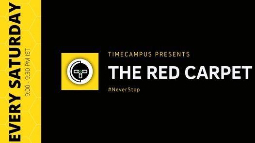 The Red Carpet - Timecampus #NeverStop