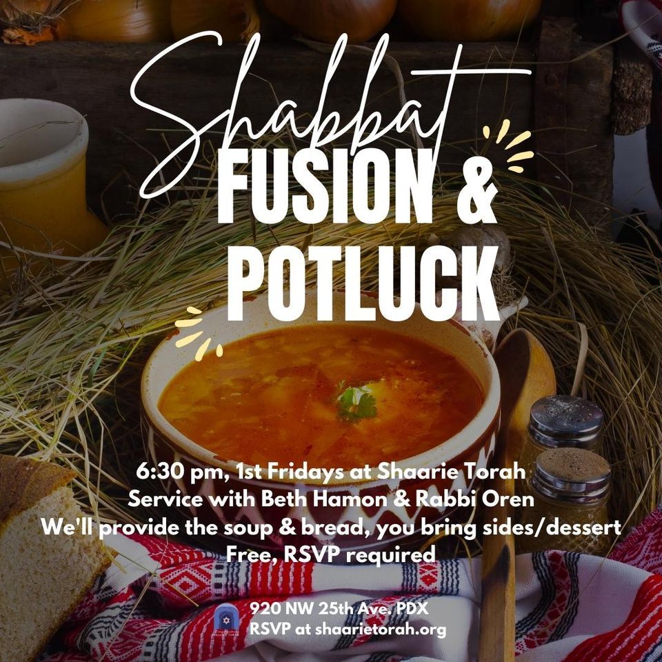 Shabbat Fusion + Potluck 