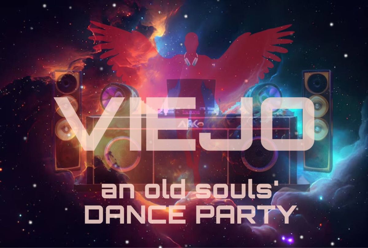 VIEJO: A Dance Party for Old Souls