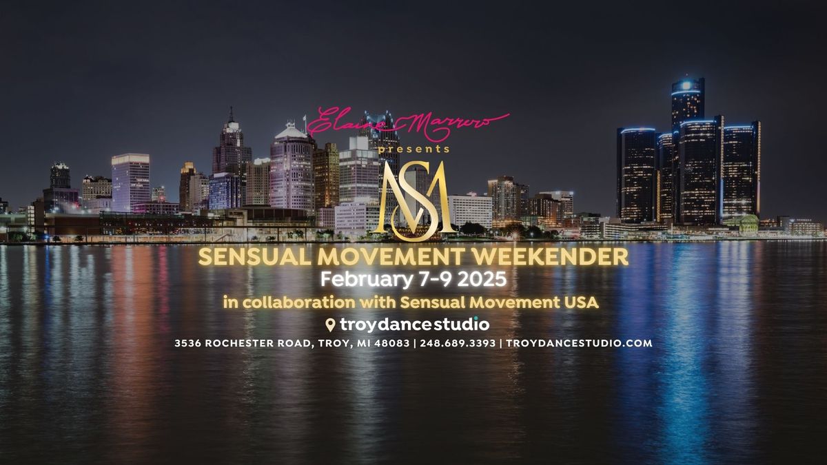 Sensual Movement Weekender @ Elaine Marrero's Troy Dance Studio