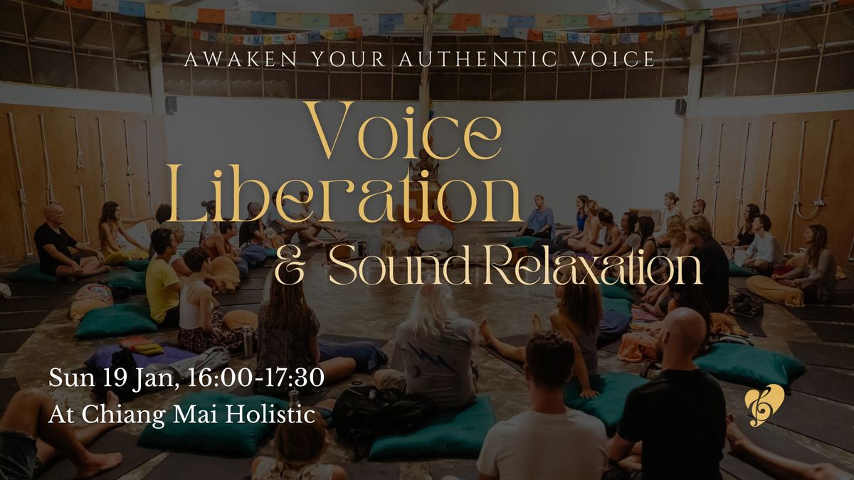 Voice Liberation & Sound Relaxation 