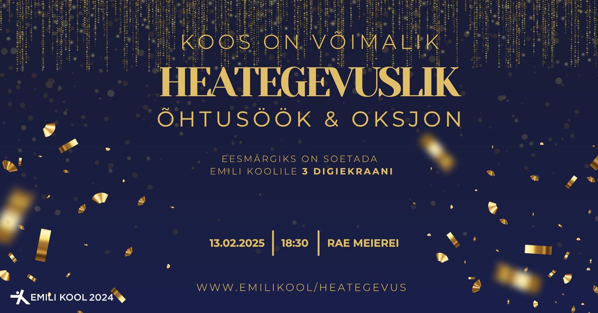 Emili Kooli Heategevuslik \u00d5htus\u00f6\u00f6k ja Oksjon "Koos on V\u00f5imalik"