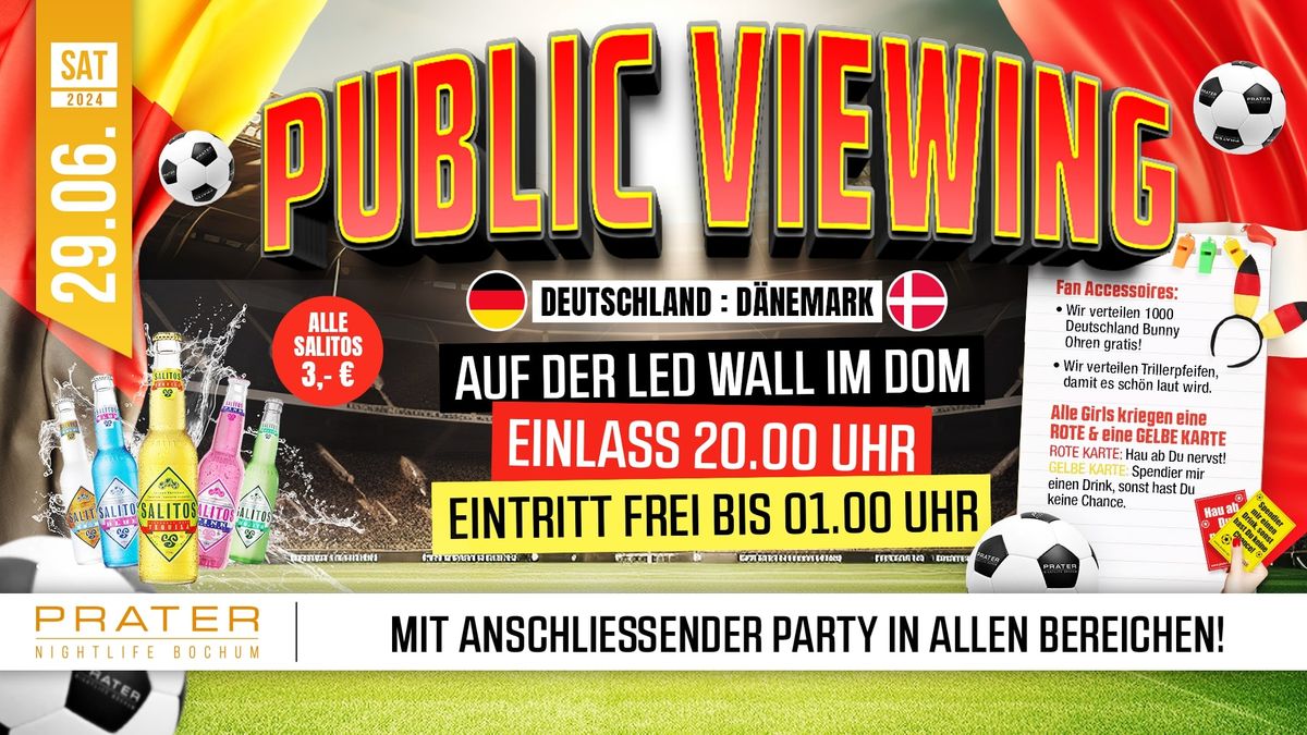 PUBLIC VIEWING mit EM Afterparty at PRATER BOCHUM [29\/06\/2024]
