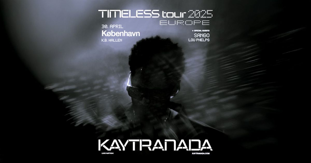 KAYTRANADA: Timeless Tour 2025 \/ K.B. Hallen 