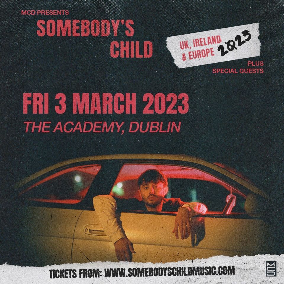 Somebody's Child :: The Academy Dublin