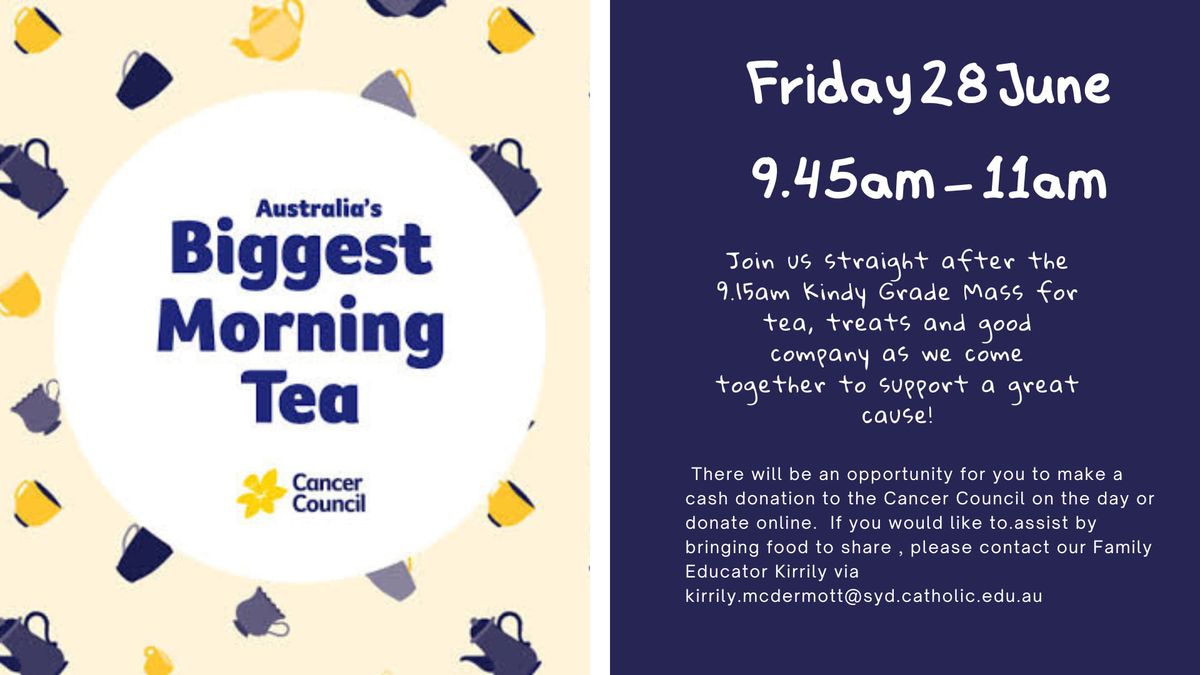 Australia's Biggest Morning tea (following Kindy Grade Mass)